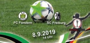 2 Runde DFB Pokal FC Forstern – SC Freiburg